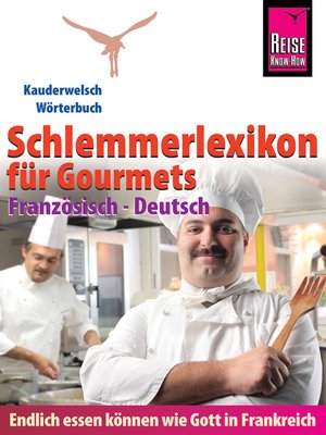 cover image of Reise Know-How Schlemmerlexikon für Gourmets--Wörterbuch Französisch-Deutsch